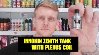 INNOKIN ZENITH TANK \u0026 PLEXUS COIL REVIEW