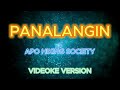 PANALANGIN by APO HIKING SOCIETY VIDEOKE VERSION HD