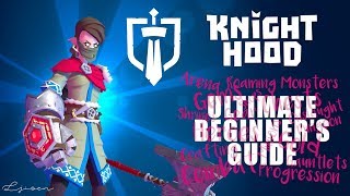 Knighthood - Ultimate beginner's guide