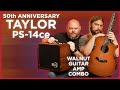 The Ultimate Walnut Combo! Taylor PS14ce Limited 50th Anniversary Walnut