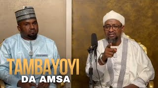 Filin Tambayoyi da Amsa || Zama Na (33) - Dr. Abdallah Gadon Kaya