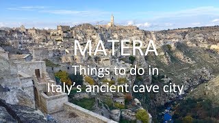 Things to do in Matera - Italy's ancient cave city