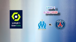 O. Marseille vs PSG 2/26/23 Ligue 1 Football Free Pick Football Free Betting Tips