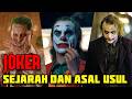 MUSUH BATMAN PALING GILA DAN JENIUS | SEJARAH DAN ASAL USUL JOKER