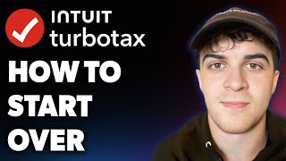 How to Start Over on Turbotax (Full 2025 Guide)