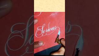 How to write Serious in copperplate script by kaatib M Abubakkar