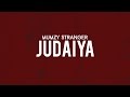 Judaiya - Mumzy Stranger | Music by LYAN x SP