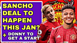 Breaking News: Man Utd Could Get Sancho Next Week? Donny To Play? & Alaba Latest