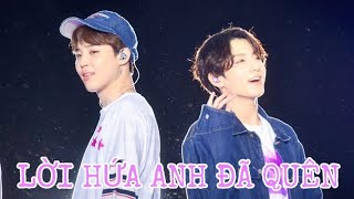 [ONE SHORT - JIKOOK] LỜI HỨA ANH ĐÃ QUÊN