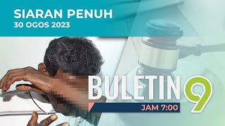 Anak Ugut, Cederakan Ibu Dipenjara Lapan Bulan | Buletin TV9, 30 Ogos 2023