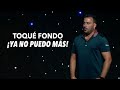 Toqué Fondo, ¡YA NO PUEDO MÁS! - Pastor Tony Vargas