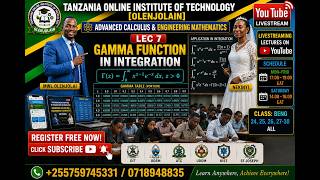 LEC 7 | GAMMA FUNCTION IN INTEGRATION | ADV ENGINEERING MATHS&CALCULUS | NTA LEVEL 7 |SIR OLENJOLAIN