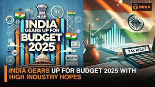 India gears up for budget 2025 with high industry hopes