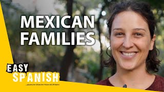 What Are Mexican Families Like? | Easy Spanish 268