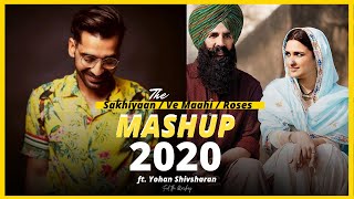 LOVE MASHUP 2020 | BEST OF 2020 SONGS | Sakhiyaan /Ve Maahi /Roses MASHUP ft. Yohan Shivsharan