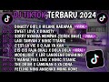 DJ TIKTOK TERBARU 2024 🎵 DJ NASTY GIRL X HILANG HARAPAN 🎵  DJ SWEET LOVE XDINASTY 🎵 VIRAL TIKTOK