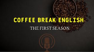 تعلم الانجليزية عن طريق السماع -coffee break english 10-