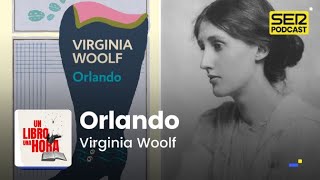 Un libro una hora 150 | Orlando | Virginia Woolf