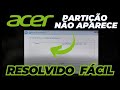 ACER não mostra partições do SSD