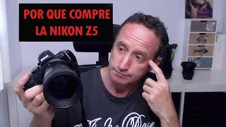 Por que compre la nikon z5 analisis.