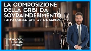 La procedura di composizione della crisi da sovraindebitamento