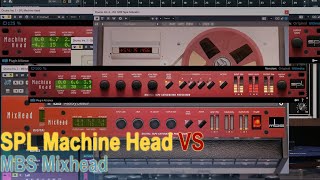 SPL Machine Head vs MBS mixhead and many More!!!