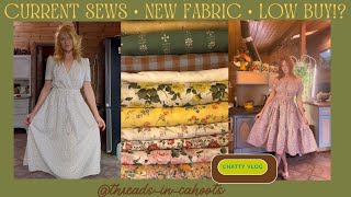 Current Sews • New Fabric • Low Buy Plans 2025