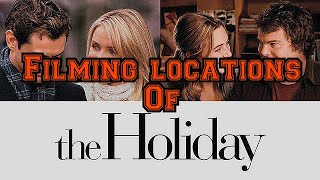 The Holiday Filming Locations