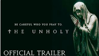 The Unholy 2021 || Unraveling the Dark Secrets Behind the Trailer