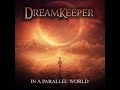 Dreamkeeper - The Great Decay