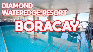 DIAMOND WATEREDGE RESORT BORACAY