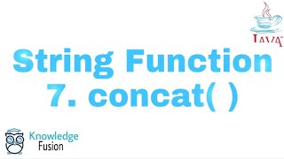 String Function - concat() Method | JAVA Programming | ICSE