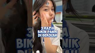 3 Razia paling ditakuti di sekolah!!! #shorts