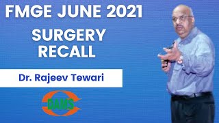 FMGE June 2021 | Surgery Recall by Dr Rajeev Tewari || MCI Screening Exam