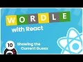 Make a Wordle Clone with React #10 - Showing the Current Guess