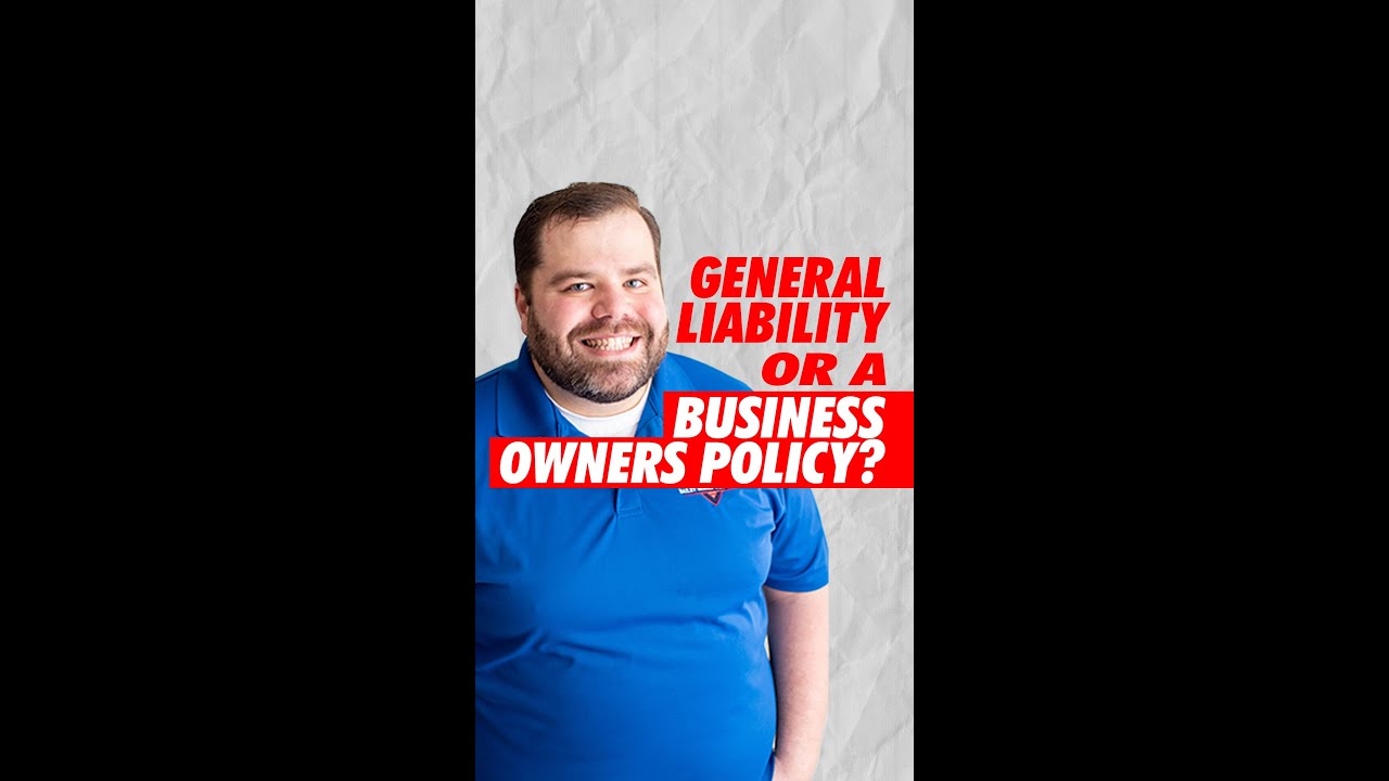 General Liability Or A BOP (Business Owners Policy)? - YouTube