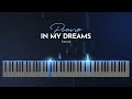 In My Dreams - Piano Tutorial