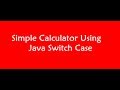 Simple Calc using Switch Case
