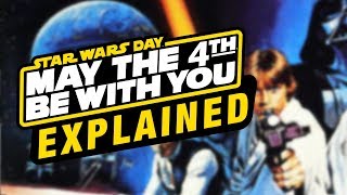 What is... Star Wars Day? May The 4th Explained