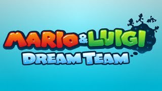 Dreamy Driftwood Meeting - Mario \u0026 Luigi: Dream Team Music Extended