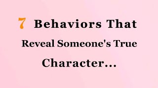 7 Behaviors That Reveal Someone's True Character 😶🧠 || Psychology of Human Behavior || Quote Spark