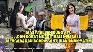 ACARA MAMI GUNG AYU \u0026 SOBAT NGARIT BALI❕ SANTUNAN BUAT ANAK ANAK YATIM❕ SOBAT NGARIT HURAAAA💪