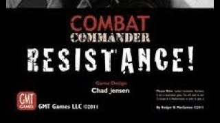 Resistance! Combat Commander Module GMT Games a Chad Jensen Design