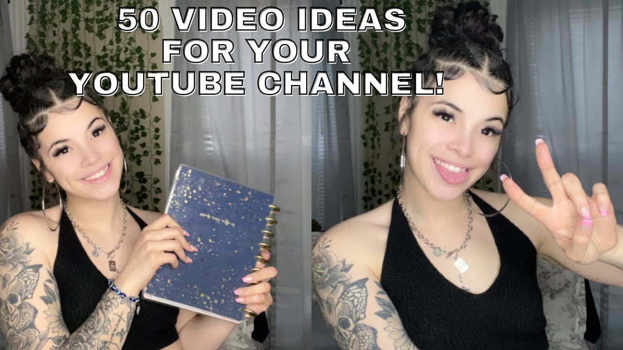 50 Video Ideas For Your Youtube Channel Youtube