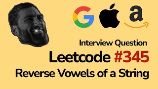 Leetcode 345 - Reverse Vowels of a String (O(n)) - Python