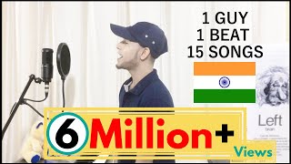 1 GUY 15 SONGS - Mashup (Indian Edition)