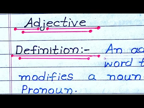 What is an adjective give two example?
