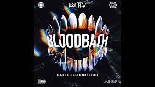 DV$H x @EJJBELI  x @NXISEGXD  - BLOODBATH