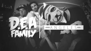 D.E.A Family -  Angeles