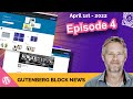 WordPress Gutenberg Block News 1st April 2022